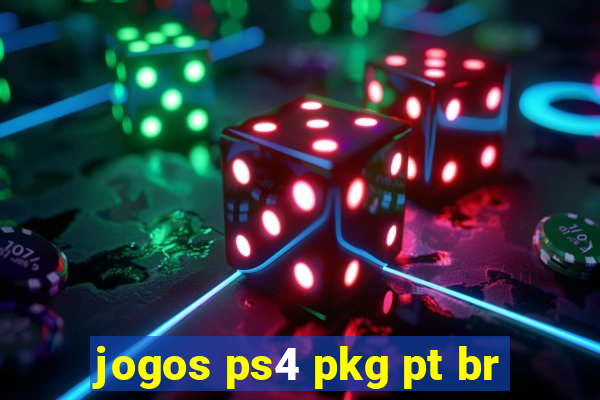 jogos ps4 pkg pt br